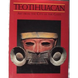 Teotihuacan: Art from the city of the gods