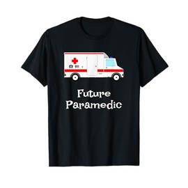 Ambulance Paramedic T Shirt for Kids: Future Paramedic Shirt T-Shirt