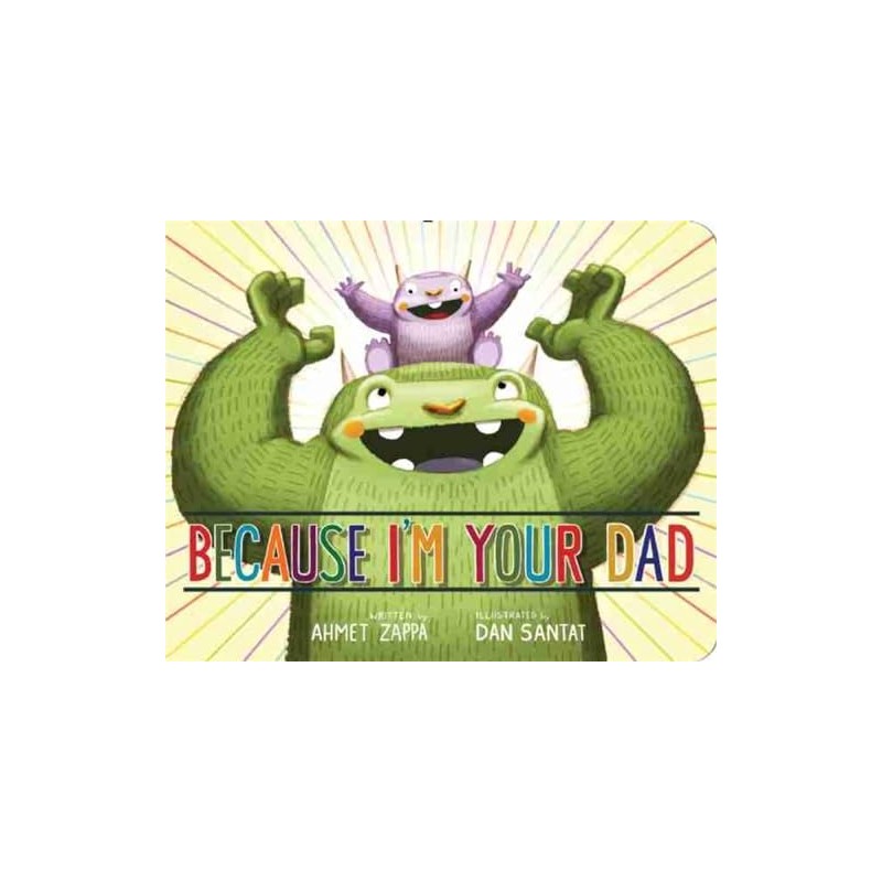 Because I'm Your Dad