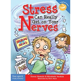 Stress Can Really Get on Your Nerves (Laugh & LearnÂ®)