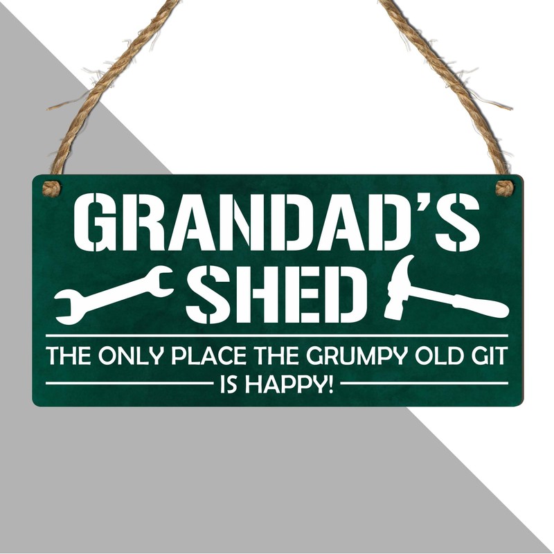 Grandad's Shed - The Grumpy Old Git's Happy Place" -