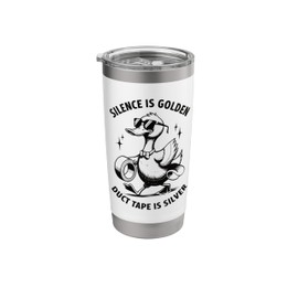 Funny Duck Quote Shirt Silence Is Golden Duct Tape Is Silver Stainless Steel Insulated Tumbler