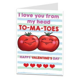 Funny Cheesy Valentine's Card Quirky Love You From My Head TO-MA-TOES Joke