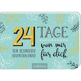 24 Tage von mir für dich: Dein besonderer Adventskalender | Zum Ausfüllen und Verschenken