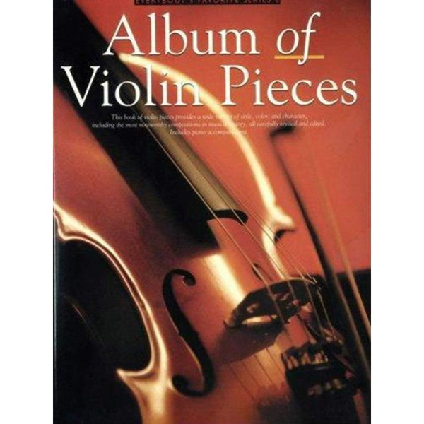 Album of Violin Pieces: Everybody's Favorite Series, Volume 6