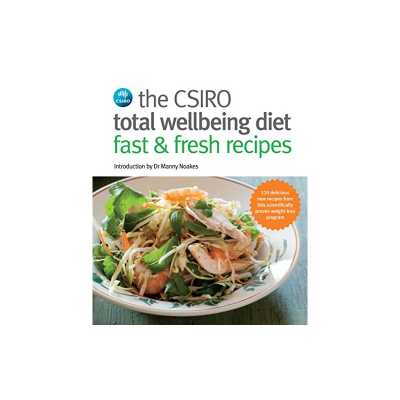 CSIRO Total Wellbeing Diet Fast & Fresh Recipes