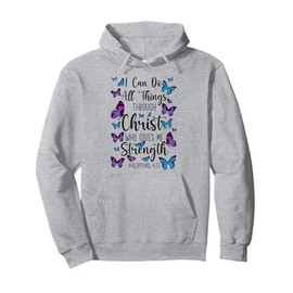 Christian Bible Verse Quote Butterfly Philippians 4:13 Pullover Hoodie