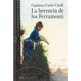 La herencia de los Ferramonti (Alba Clásica)