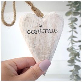 Continue. Solid Wood Hanging Heart. Affirmation Uplifting Mental Health Reminder. Home Decor. Tree Decoration Ornament. Friend Daughter Sister Aunt