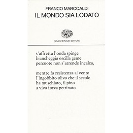 Il mondo sia lodato