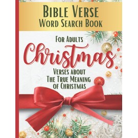 Christmas Bible Verse Word Search Book: Verses About the True Meaning of Christmas