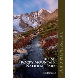 Hiking Rocky Mountain National Park: The Essential Guide