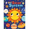 Our Solar System - Touch and Feel Board Book -