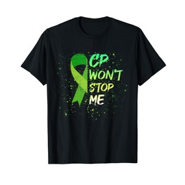 CP Awareness CP Warrior CP Won't Stop Me Cerebral Palsy T-Shirt