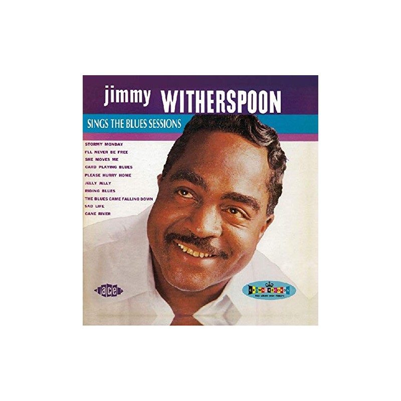 Jimmy Witherspoon Sings the Blues Sessions