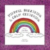 Mindful Breathing & Calm Centering