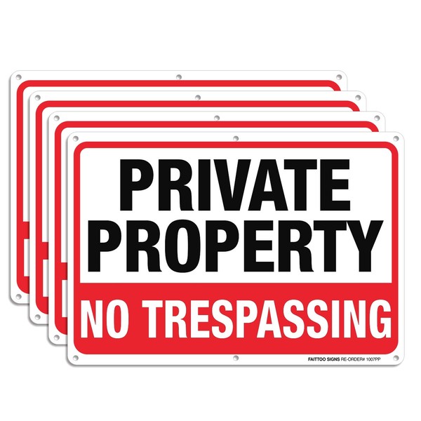 Private Property No Trespassing Metal Sign (4 Pack), 10 x
