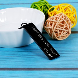 Don't Do Stupid Sht Keychain Gifts for Boys Girls Daughter Son Back to School Supplies for Kids Teens Off to College Gifts Birthday Gifts from Mom Funny Christmas Gifts