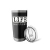 LIFE HAPPENS BE HAPPY LOVE LAUGH Stainless Steel Insulated Tumbler