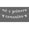Mi Primera Comunion Banner, Primera Comunión/Dios Bendice a este Niño/Mi