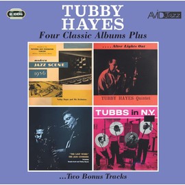 Four Classic Albums Plus (Modern Jazz Scene / After Lights Out / The Last Word / Tubbs In N.Y.)