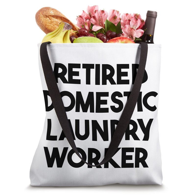 Retired Domestic Laundry Worker Tote Bag