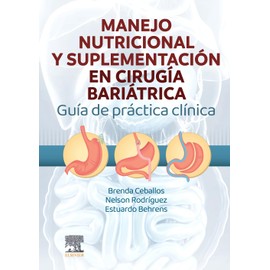 Manejo Nutricional y Suplementación en Cirugía Bariátrica
