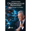 Orthomolecular biohacking: From Pauling to Panfili