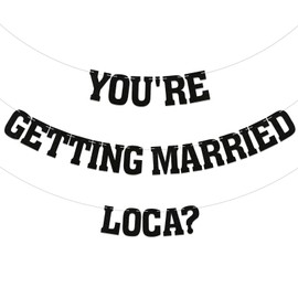 You're Getting Married Loca? Banner - Loca Vampire Bachelorette Party Decorations Vampire Bridal Shower Party Banner Loca Bachelorette Party Decor Black Glitter