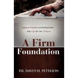 A Firm Foundation