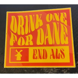 Dutch Bros 2021 - Drink One For Dane, End ALS, Limited Edition Sticker