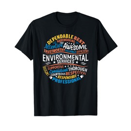 Environmental Services Gifts Funny Housekeeping EVS Week T-Shirt