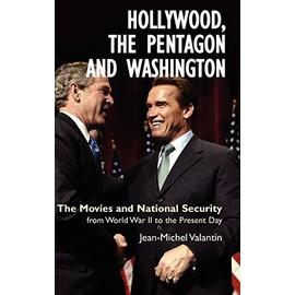 Hollywood, the Pentagon and Washington