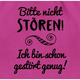 Shirtracer - Gym Bag Backpack - Sayings Statement with Saying - Bitte nicht stören!, 2 Fuchsia