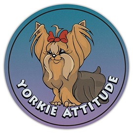 Round Dog Breed Car Magnet - Yorkie Attitude (Yorkshire Terrier) - Magnetic Bumper Sticker