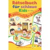 Rätselbuch für schlaue Kids ab 5 Jahre: Anspruchsvolle Denkaufgaben für