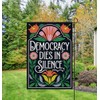 Democracy Dies In Silence Garden Flag - Anti Maga Democrat