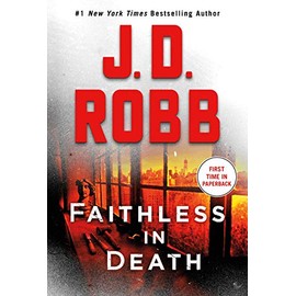 Faithless in Death: An Eve Dallas Novel