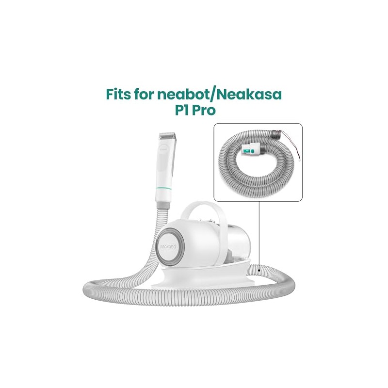 neabot Hose Replacement for P1 Pro Pet Grooming Kit &