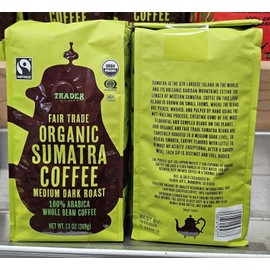 Trader Joe Organic Sumatra Medium Dark Roast Whole Bean Coffee 13oz 369g (Two Bags)