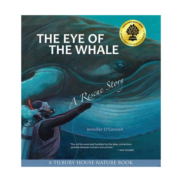 The Eye of the Whale: A Rescue Story (Tilbury House