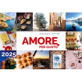 Amore per Gusto Calendar 2025 Calendar Italy: Kitchen Calendar Family Planner My Original Italian Kitchen The Delicious Calendar by TV Chef Stefania Lettini