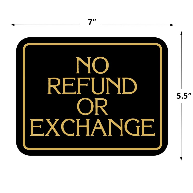 No Refund Or Exchange ~ Business Sign ~ Retail Store
