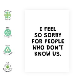 CENTRAL 23 Funny Birthday Card For Men Women - I Feel Sorry For People Who Don't Know Us - Humor Birthday Greeting Cards For Brother Sister Friend - Comes With Fun Stickers