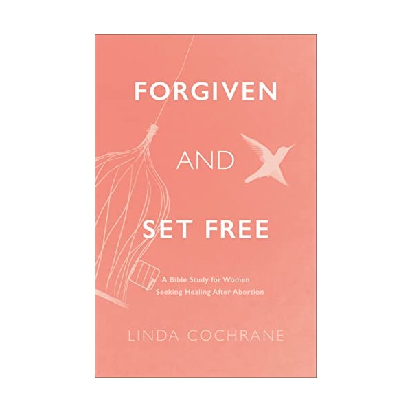 Forgiven and Set Free