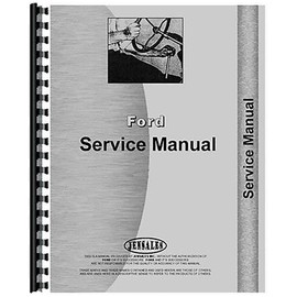Stevens Lake Parts One New Service Manual Fits Ford 4 Wheel Drive FW 20, FW 30, FW 40, FW 60 Models Interchangeable with FO-S-FW20+(119330), FO-S-FW20+(119330)-A, RAP72134