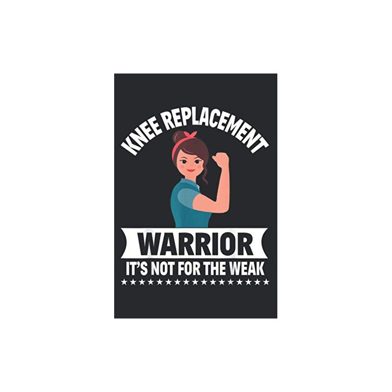 Knee Replacement Warrior Knee Surgery Recovery Get Well Gift: Undated