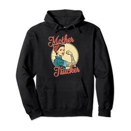 Women Truck Driver Mother Trucker Pullover Hoodie