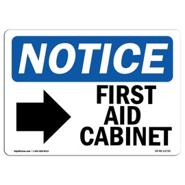 OSHA Notice Sign - First Aid Cabinet [Right Arrow] | Rigid Plastic Sign | Protect Your Business, Construction Site, Warehouse & Shop Area | Made in The USA