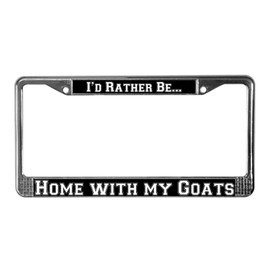 CafePress Home with My Goats License Plate Frame Chrome License Plate Frame, License Tag Holder
